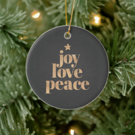 Ornamento De Cerâmica Elegant Modern Joy, Love & Peace Christmas