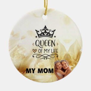 Ornamento De Cerâmica Elegante Rainha da minha Vida - minha mãe