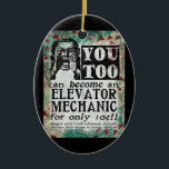 Ornamento De Cerâmica Elevator Mechanic - Retrô De Vintage Engraçado<br><div class="desc">Elevator Anúncio mecânico de vinheta em turquesa,  aqua,  vermelho e preto. Arty,  engraçado,  colorido e divertido,  faz um presente de excelente e certamente trará sorrisos e risos para o receptor.</div>