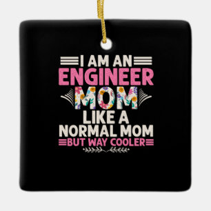 Ornamento De Cerâmica Engenheiro Eu Sou Uma Mãe Engenheiro