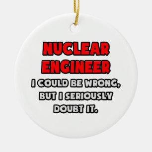 Ornamento De Cerâmica Engenheiro Nuclear Engraçado. Dúvida