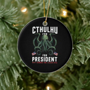 Ornamento De Cerâmica Engraçado 2024 Eleições Cthulhu para Presidente
