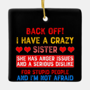 Ornamento De Cerâmica Engraçado Irmã Dizendo