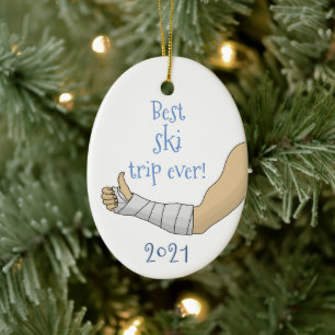 Ornamento De Cerâmica Engraçado melhor viagem de esqui de todos! Braço