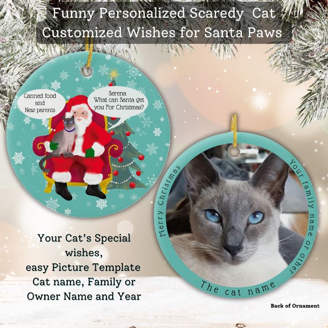 Ornamento De Cerâmica Engraçado Siamês Gato Visita Papais noeis com Dese (Your Siamese cat gives Santa Paws Christmas wish list custom double sided photo template Ornament)