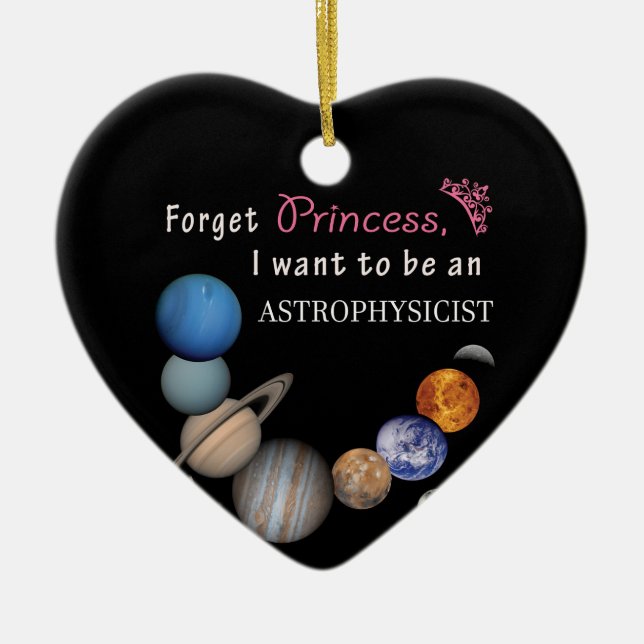 Ornamento De Cerâmica Esqueça Princesa - Astrofísico (Frente)