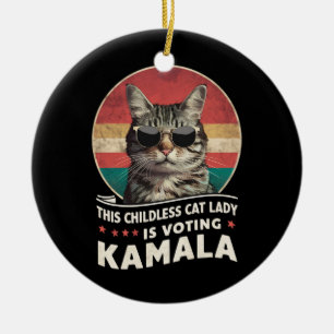 Ornamento De Cerâmica Esta Senhora dos Gatos sem Filhos está Votando em 