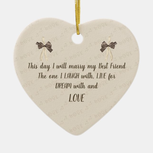 Ornamento De Cerâmica Este Dia Vou Casado Meu Melhor Amigo (Frente)