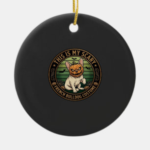 Ornamento De Cerâmica Este É Meu Traje Assustador de Bulldog Francês no