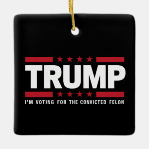 Ornamento De Cerâmica Estou votando no criminoso condenado pró-Trump 202