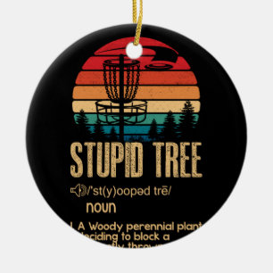 Ornamento De Cerâmica Estúpida Tree Disco Golf Gift Frisbee Vintage
