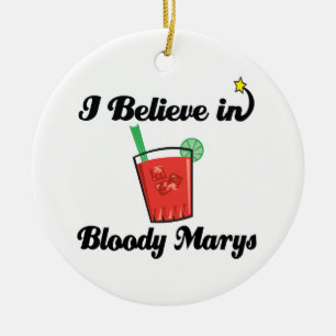 Ornamento De Cerâmica Eu acredito em bloody marys