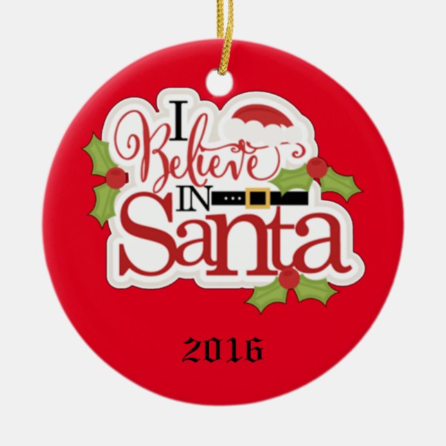 Ornamento De Cerâmica Eu Acredito Em Papais noeis (Frente)