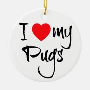 Ornamento De Cerâmica Eu Adoro Meus Pugs