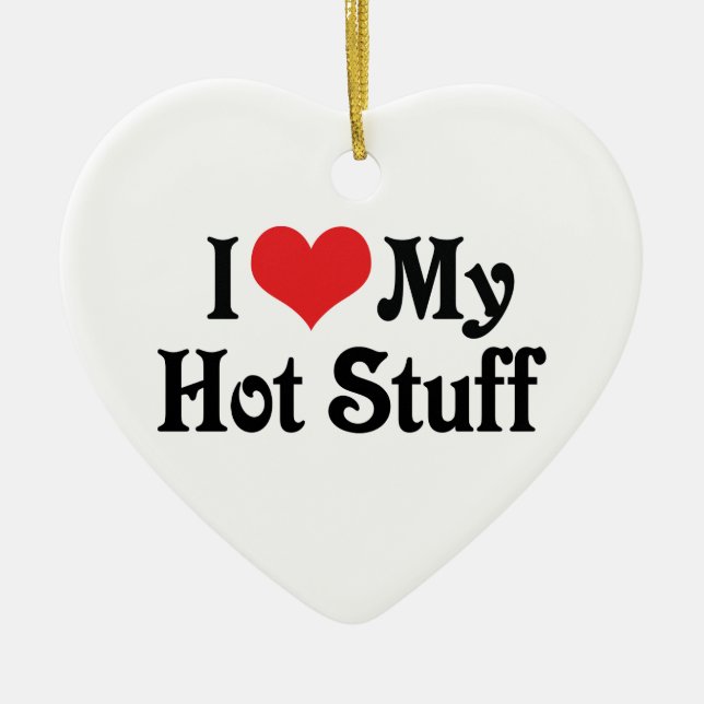 Ornamento De Cerâmica Eu Amo As Minhas Coisas Quentes (Frente)