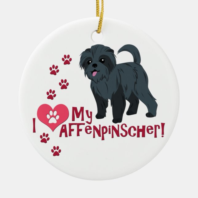 Ornamento De Cerâmica Eu Amo Meu Affenpinscher! (Frente)
