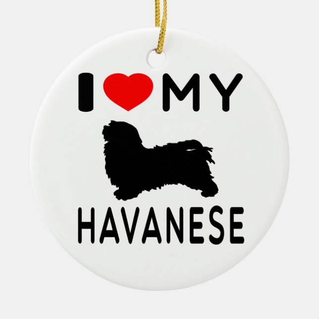 Ornamento De Cerâmica Eu amo meu Havanese (Frente)