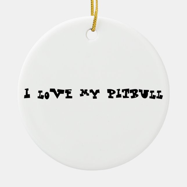 Ornamento De Cerâmica Eu amo meu pitbull (Frente)
