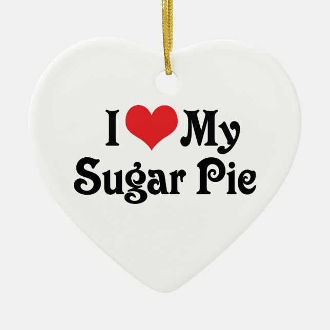 Ornamento De Cerâmica Eu Amo Meu Sugar Pie (Frente)