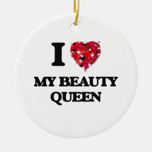 Ornamento De Cerâmica Eu amo minha rainha da beleza