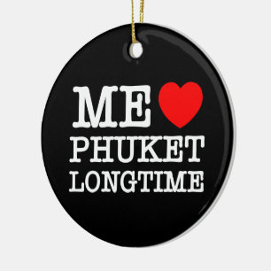 ORNAMENTO DE CERÂMICA EU AMO O PHUKET LONGTIME