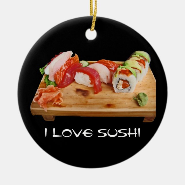 Ornamento De Cerâmica Eu amo o sushi (Frente)