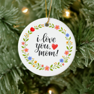 Ornamento De Cerâmica Eu Amo Você Mamãe Dia das Mães Caligrafia Floral