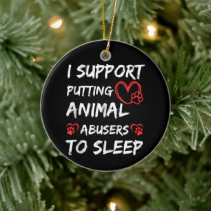 Ornamento De Cerâmica Eu Apoio Colocar Abusadores de Animais Para Dormir