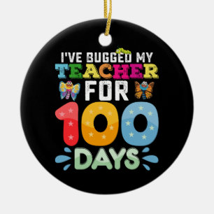 Ornamento De Cerâmica Eu Atrapalhei Meu Professor por 100 Dias de Inseto