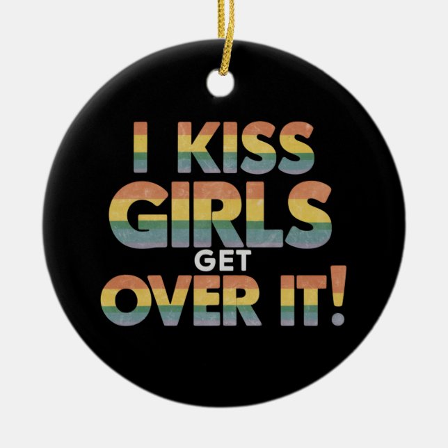 Ornamento De Cerâmica Eu Beijo Meninas Superam Isso Lésbica Bissexual En (Frente)