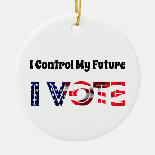 Ornamento De Cerâmica Eu Controle O Meu Futuro - Eu Voto (Frente)
