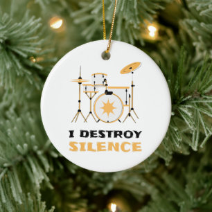 Ornamento De Cerâmica Eu Destruo Silence Funny Drummer