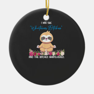 Ornamento De Cerâmica Eu Era Tipo Qualquer Camiseta Preguiça Yoga Medita
