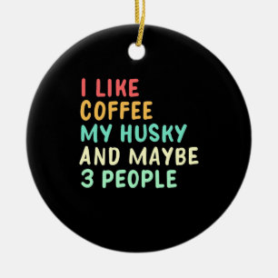 Ornamento De Cerâmica Eu Gosto De Café E Meu Rouco