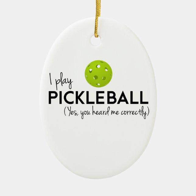 Ornamento De Cerâmica Eu jogo Pickleball (Frente)