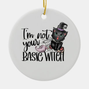 Ornamento De Cerâmica Eu não sou sua bruxa básica Bruxo Negro