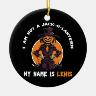 Ornamento De Cerâmica Eu Não Sou um Jack-o-Lantern Meu Nome é Lewis