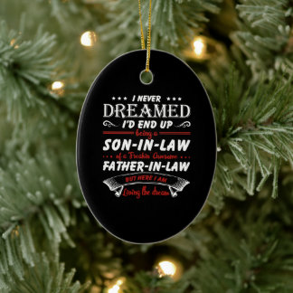 Ornamento De Cerâmica Eu nunca sonhei que acabaria sendo um filho.