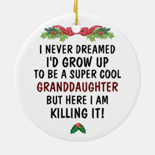 Ornamento De Cerâmica Eu nunca sonhei que iria crescer para ser uma neta