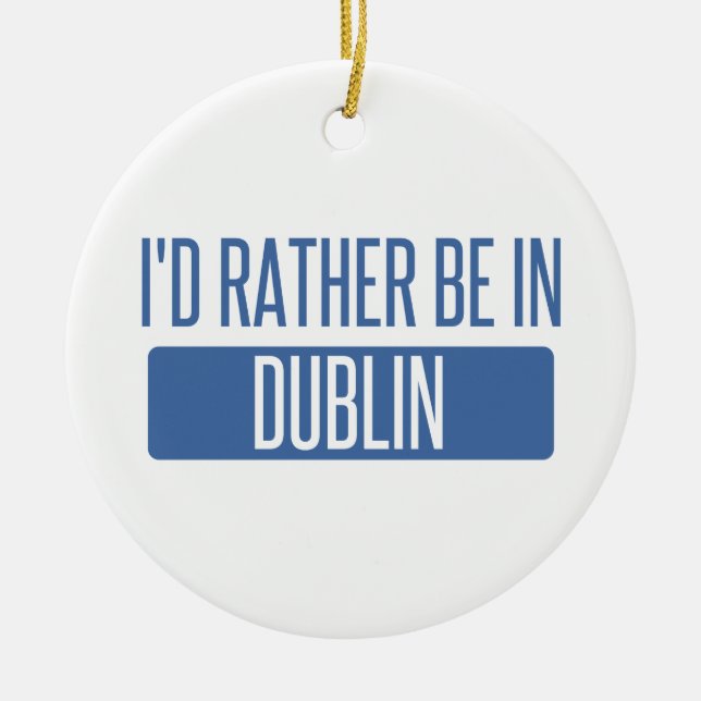 Ornamento De Cerâmica Eu preferencialmente estar em Dublin CA (Frente)