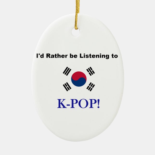 Ornamento De Cerâmica Eu preferencialmente estaria escutando KPOP! (Frente)