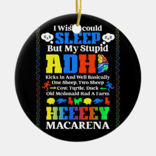 Ornamento De Cerâmica Eu Queria Poder Dormir Mas Minha Estúpida Adhd Kic