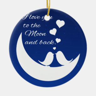 Ornamento De Cerâmica Eu te amo à lua e à parte traseira