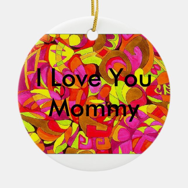 Ornamento De Cerâmica Eu te amo mamães (Frente)