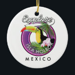 Ornamento De Cerâmica explorar Isla Holbox Beach méxico viagem patch Cof<br><div class="desc">explore Isla Holbox Beach viagem com um lindo pássaro tucano.</div>