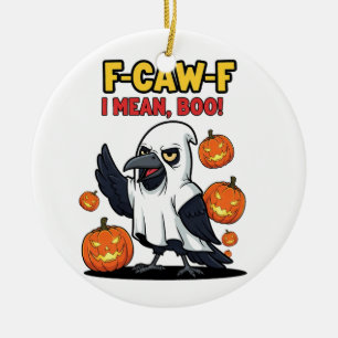 Ornamento De Cerâmica F-Caw-F Quero dizer Boo Divertido Assustador Hallo
