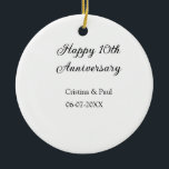 Ornamento De Cerâmica Feliz 10º aniversário, simples nome de casamento m<br><div class="desc">design</div>