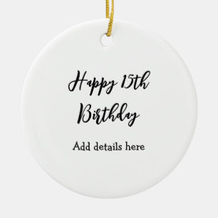 Ornamento De Cerâmica Feliz aniversário de 15 anos nome detalhes da quin