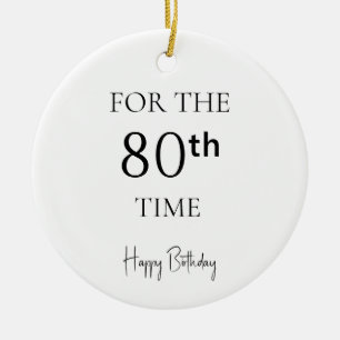 Ornamento De Cerâmica Feliz Aniversário pelo 80º Vez