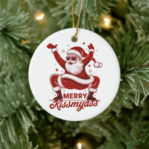 Ornamento De Cerâmica Feliz Natal Snarky Sarcástico Kissmyass Papai Noel